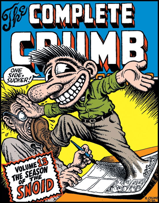 Cover for Robert Crumb · Complete Crumb Comics, The Vol.13: The Season of the Snoid (Paperback Book) [Volume 13 edition] (2011)