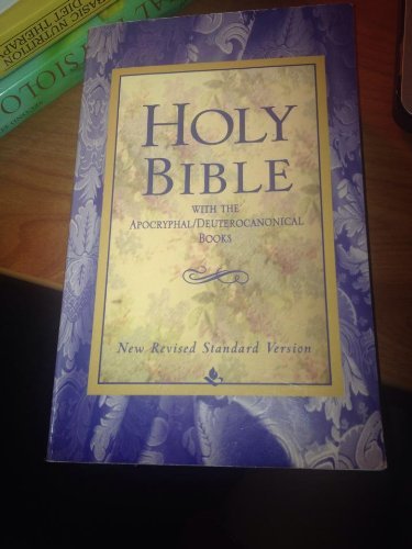 Cover for American Bible Society · Holy Bible, with the Apocryphal / Deuterocanonical Books, New Revised Standard Edition (Paperback Book) (1994)