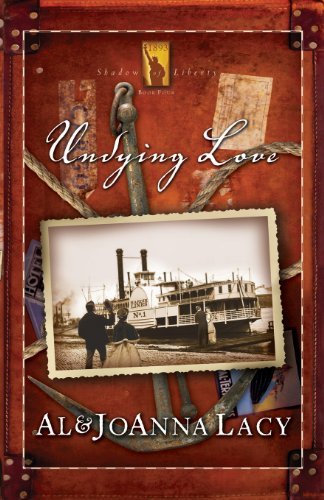 Al Lacy · Undying Love - Shadow of Liberty (Paperback Bog) [Repack edition] (2006)