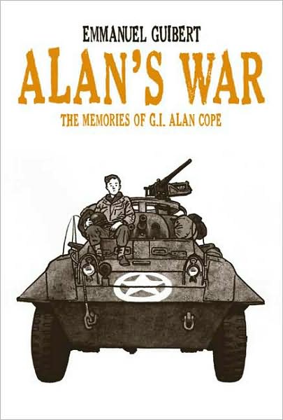 Cover for Emmanuel Guibert · Alan'S War: Memories of G.I. Alan Hope (Paperback Book) (2008)