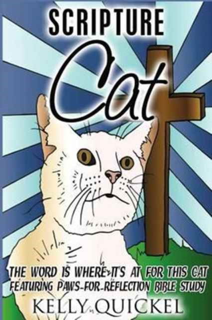 Cover for Kelly Quickel · Scripture Cat (Paperback Book) (2016)