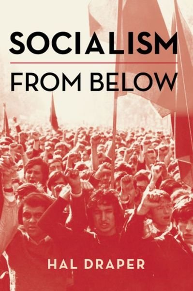 Cover for Hal Draper · Socialism From Below (Innbunden bok) (2019)