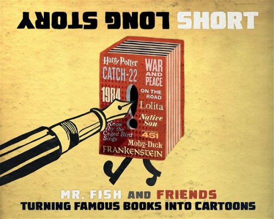 Cover for Fish · Long Story Short: Turning Famus Books Into Cartoons (Taschenbuch) (2020)