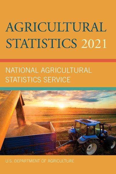 Cover for U.S. Department of Agriculture · Agricultural Statistics 2021 (Paperback Book) (2023)