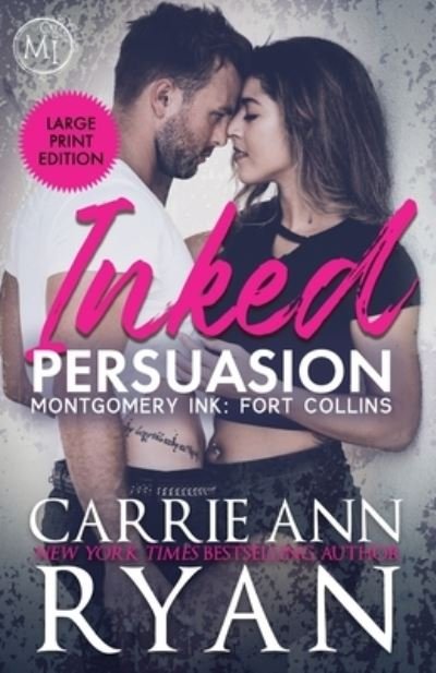 Cover for Carrie Ann Ryan · Inked Persuasion (Paperback Bog) (2021)