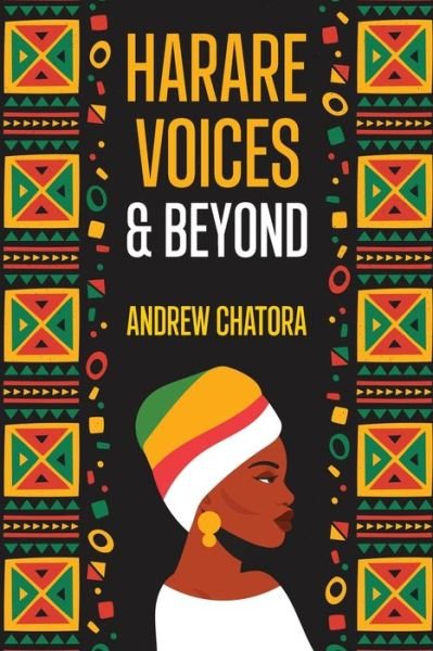 Cover for Andrew Chatora · Harare Voices and Beyond (Book) (2023)