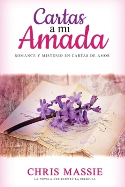 Cover for Chris Massie · Cartas a mi Amada (Paperback Book) (2020)