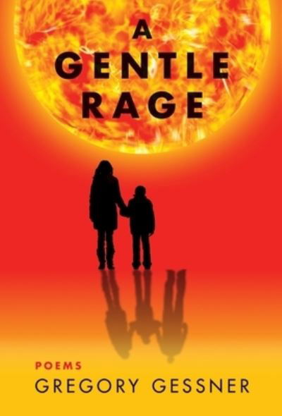 Cover for Greg Gassner · A Gentle Rage (Book) (2022)