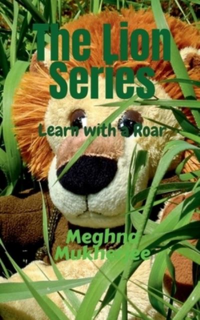 Cover for Meghna Mukherjee · Lion Series (Book) (2019)