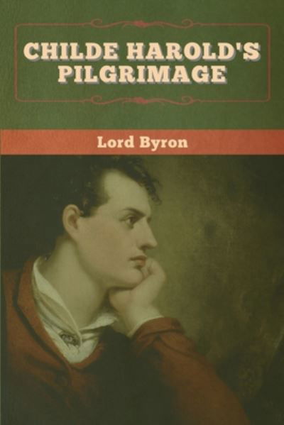 Cover for Lord Byron · Childe Harold's Pilgrimage (Buch) (2020)