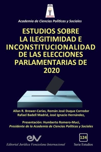 Cover for Allan R Brewer-Carias · Estudios Sobre La Ilegitimidad E Inconstitucionalidad de Las Elecciones Parlamentarias de 2020 (Paperback Bog) (2020)