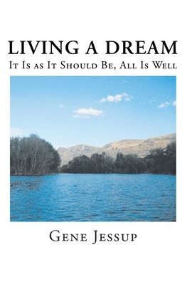 Cover for Gene Jessup · Living A Dream (Paperback Book) (2020)