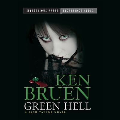 Cover for Ken Bruen · Green Hell (CD) (2015)