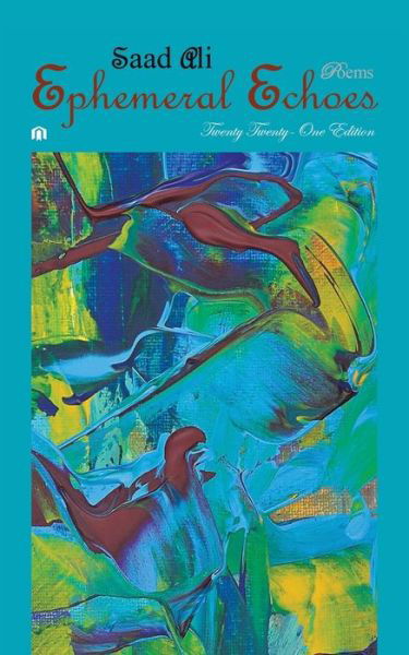 Cover for Saad Ali · Ephemeral Echoes (Taschenbuch) (2021)
