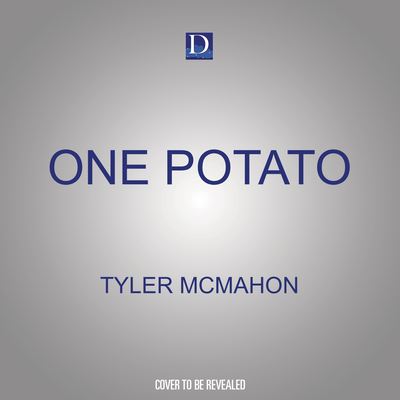 One Potato - Tyler Mcmahon - Music - Dreamscape Media - 9781666535969 - May 3, 2022