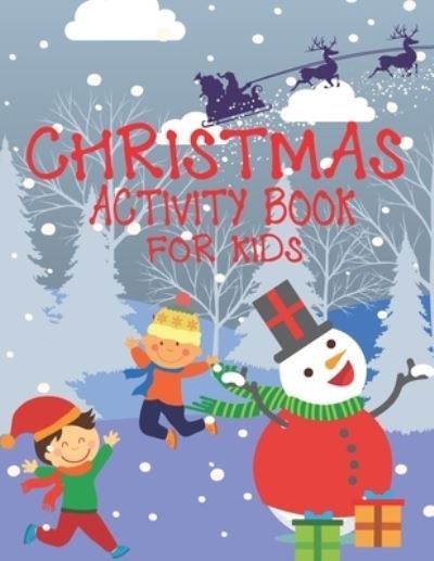 Cover for Cute Kids Coloring Book · Christmas Activity Book For Kids (Taschenbuch) (2019)