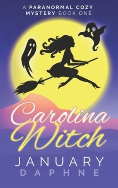 Cover for January Daphne · Carolina Witch (Paperback Book) (2019)