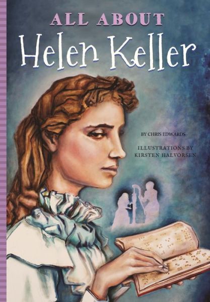 Cover for Chris Edwards · All about Helen Keller (Book) (2018)