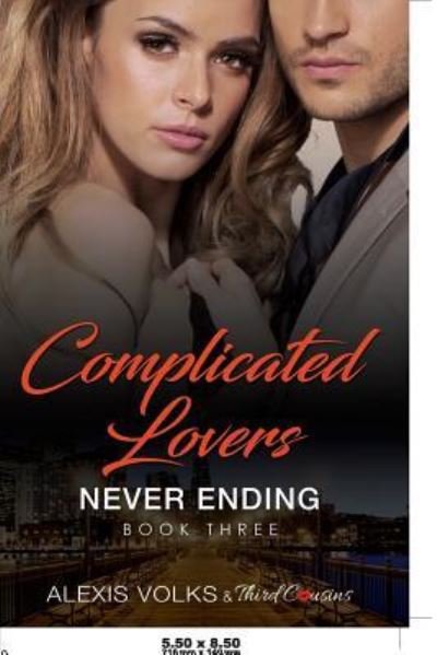 Cover for Third Cousins · Complicated Lovers - Never Ending (Book 3) (Pocketbok) (2017)