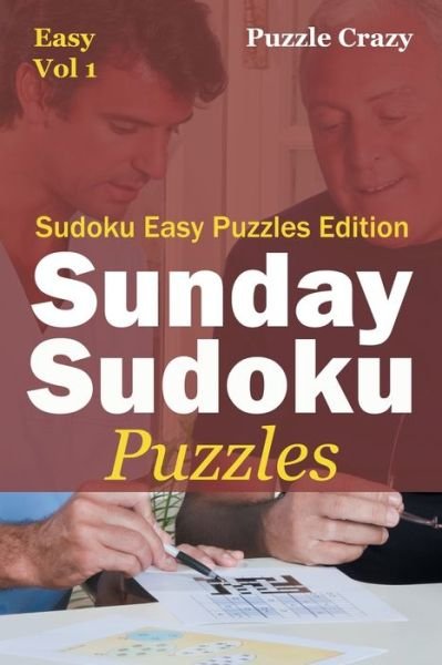 Cover for Puzzle Crazy · Sunday Sudoku Puzzles (Easy) Vol 1 (Paperback Bog) (2016)