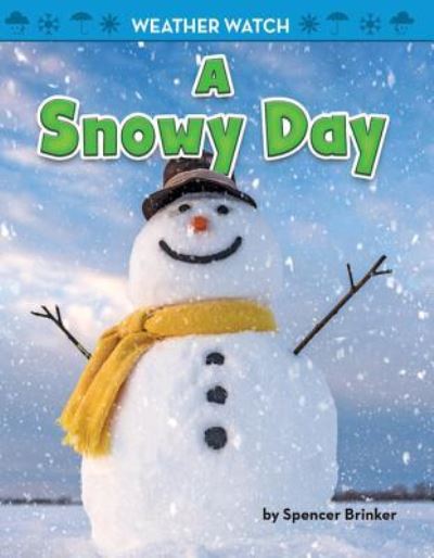 Cover for Spencer Brinker · A Snowy Day (Hardcover Book) (2018)