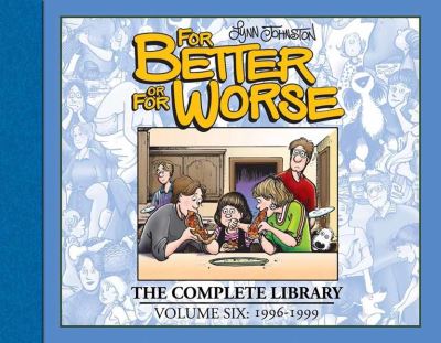 Cover for Lynn Johnston · For Better or For Worse: The Complete Library, Vol. 6 (Hardcover Book) (2022)