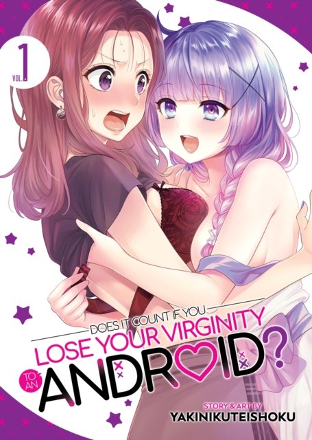 Cover for Yakinikuteishoku · Does it Count if You Lose Your Virginity to an Android? Vol. 1 - Does it Count if You Lose Your Virginity to an Android? (Paperback Bog) (2023)
