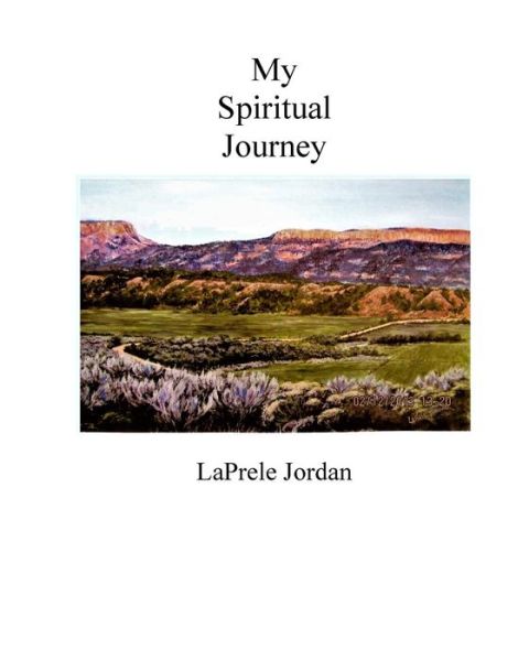 Cover for Laprele P Jordan · My Spiritual Journey (Paperback Book) (2018)