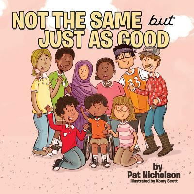 Cover for Pat Nicholson · Not the Same but Just as Good (Paperback Book) (2018)