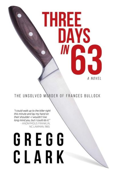 Cover for Gregg Clark · 3 Days In 63 (Paperback Book) (2019)