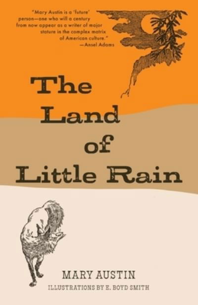 The Land of Little Rain (Warbler Classics) - Mary Austin - Books - Warbler Classics - 9781735778969 - October 13, 2020