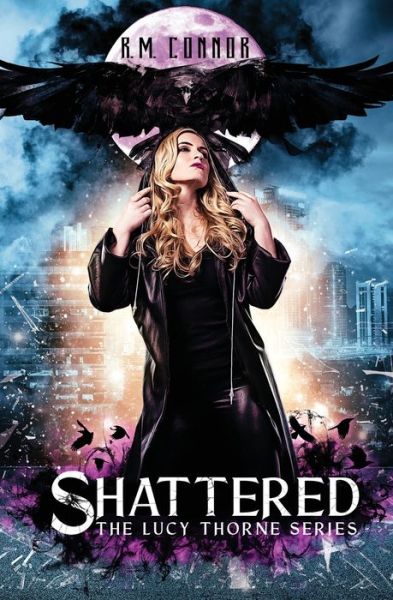 Cover for R M Connor · Shattered (Paperback Book) (2022)