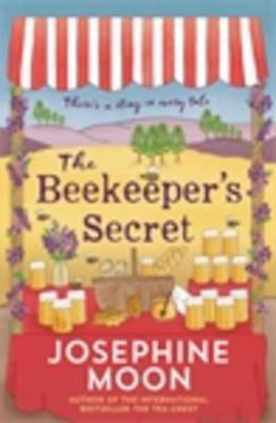 Cover for Josephine Moon · The Beekeeper's Secret: There's a Sting in Every Tale (Taschenbuch) [Main edition] (2016)