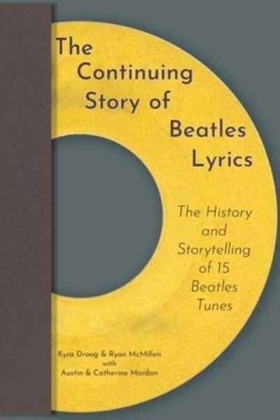 Cover for Austin Mardon · The Continuing Story of Beatles Lyrics (Paperback Book) (2021)