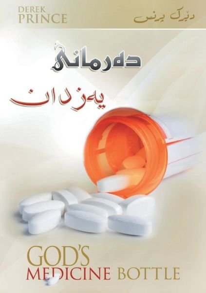 Cover for Dr Derek Prince · God's medicine bottle - SORANI (Paperback Book) (2017)