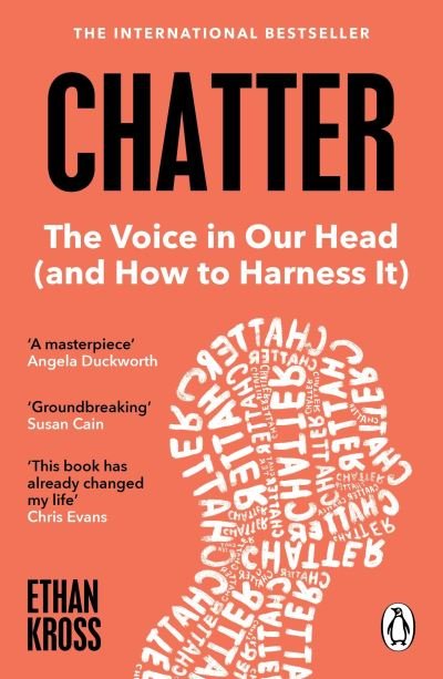 Cover for Ethan Kross · Chatter: The Voice in Our Head and How to Harness It (Paperback Bog) (2022)