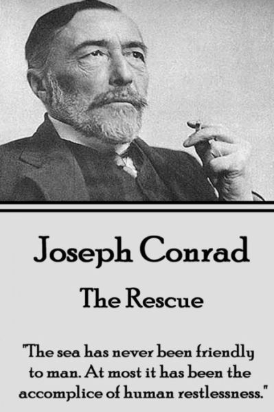 Cover for Joseph Conrad · Joseph Conrad - The Rescue (Paperback Book) (2016)