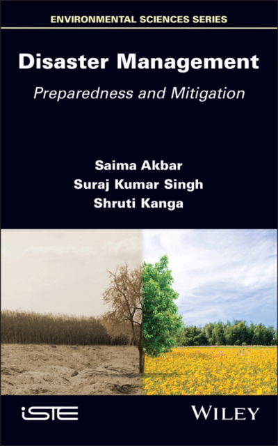 Cover for Akbar, Saima (Suresh Gyan Vihar University, Jaipur, India) · Disaster Management: Preparedness and Mitigation - ISTE Invoiced (Hardcover Book) (2024)