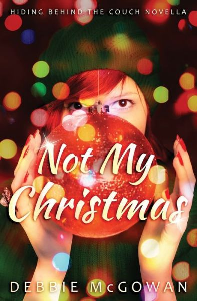 Cover for Debbie McGowan · Not My Christmas (Paperback Book) (2019)