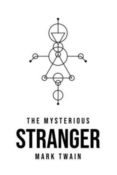 Cover for Mark Twain · The Mysterious Stranger (Pocketbok) (2020)
