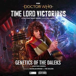 Cover for Jonathan Morris · Doctor Who - Time Lord Victorious: Genetics of the Daleks - Doctor Who - Time Lord Victorious (Audiobook (CD)) (2020)