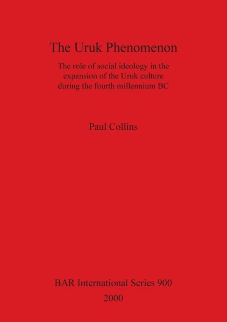 Cover for Paul Collins · The Uruk Phenomenon (Pocketbok) (2000)
