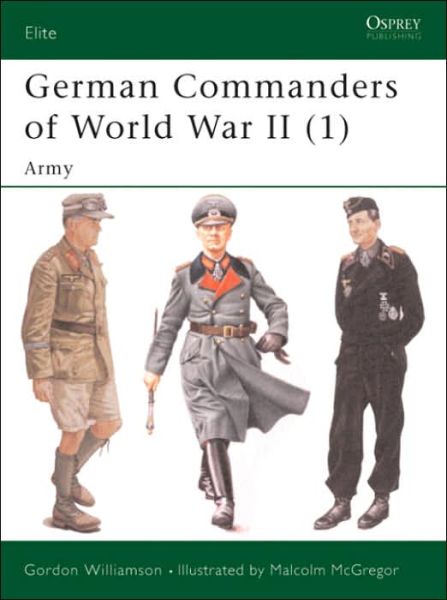 Cover for Gordon Williamson · German Commanders of World War II (1): Army - Elite (Paperback Book) (2005)