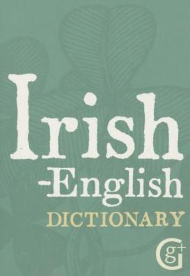 Cover for Ciaran O. Pronntaigh · Irish-English Dictionary (Paperback Book) (2014)