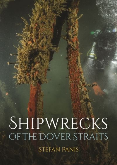 Cover for Stefan Panis · Shipwrecks of the Dover Straits (Paperback Book) (2024)