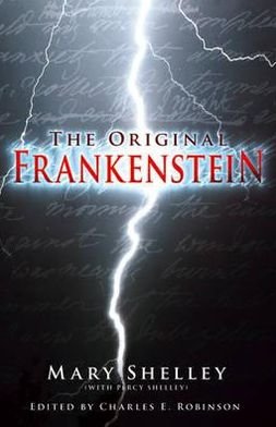 Cover for Shelley (with Percy Shelley), Mary · The Original Frankenstein (Gebundenes Buch) (2008)