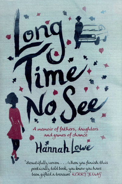 Cover for Hannah Lowe · Long Time No See (Paperback Book) (2017)