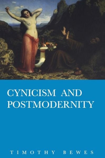 Cover for Timothy Bewes · Cynicism and Postmodernity (Paperback Bog) (1997)