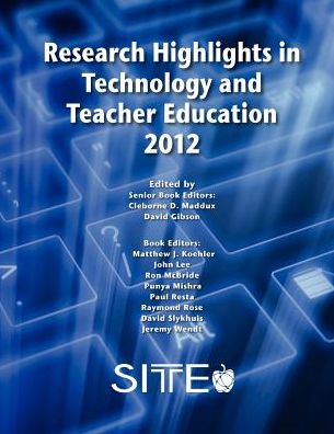 Cover for D. Gibson · Research Highlights in Technology and Teacher Education 2012 (Paperback Book) (2013)