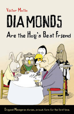 Cover for Victor Mollo · Diamonds are the Hog's Best Friend (Paperback Book) (2013)